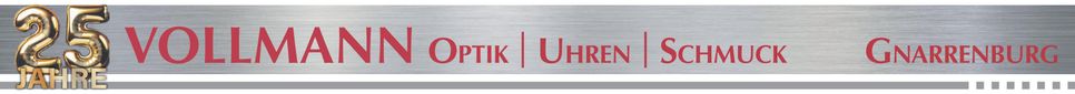 Vollmann - Optik-Uhren-Schmuck 25 Jahre